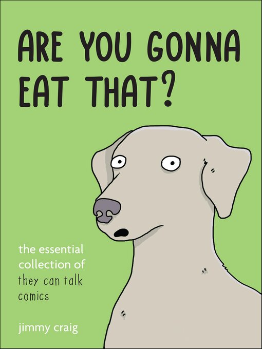Title details for Are You Gonna Eat That? by Jimmy Craig - Wait list